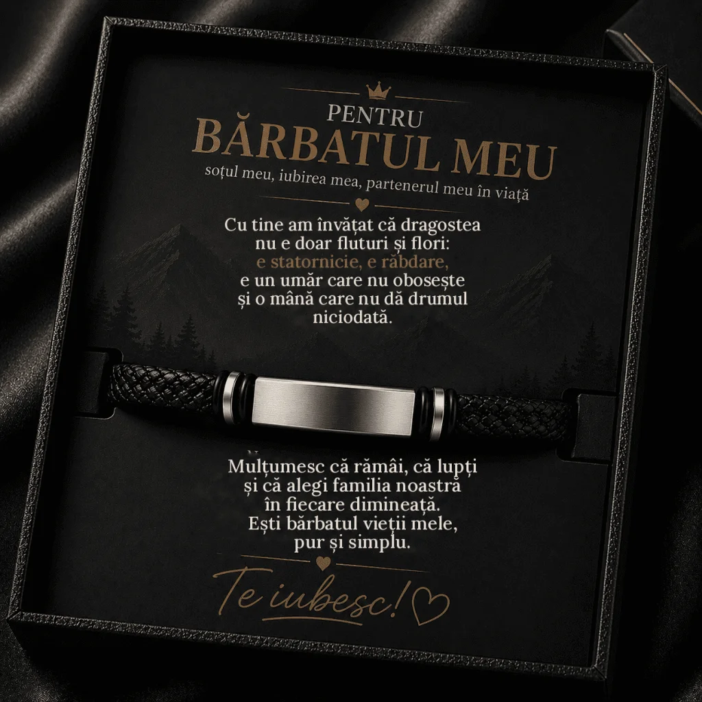 Brățară Bărbătească pentru Soțul Meu – Dragostea E Statornicie